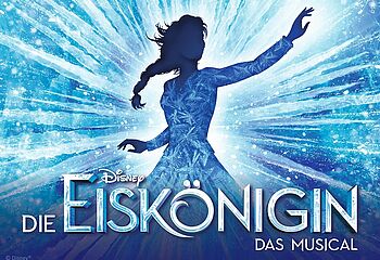 Disneys® DIE EISKÖNIGIN - Das Musical in Stuttgart